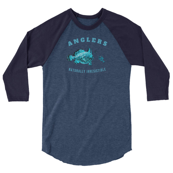 Anglers: Naturally Irresistible 3/4 sleeve raglan shirt